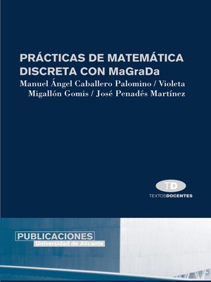 cover image of Prácticas de matemática discreta con MaGraDa